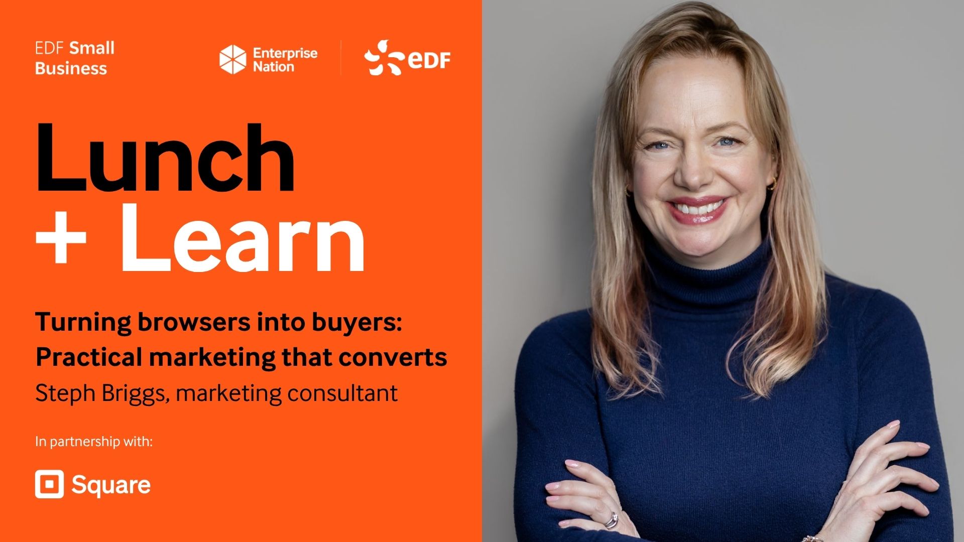 Promotional graphic for a Lunch + Learn marketing event, featuring a speaker portrait and details about practical marketing to turn browsers into buyers. Promotional graphic for a Lunch + Learn marketing event, featuring a speaker portrait and details about practical marketing to turn browsers into buyers.